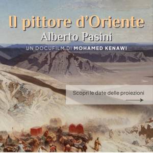 Pasini immagine dell'evento: il pittore d’oriente - Alberto Pasini